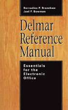 Delmar Reference Manual: Essentials for the Electronic Office