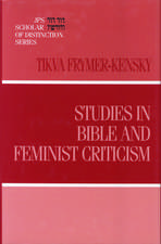 Studies in Bible and Feminist Criticism