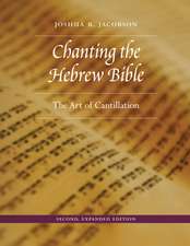 Chanting the Hebrew Bible – The Art of Cantillation