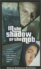 In the Shadow of the Mob