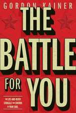 The Battle for You