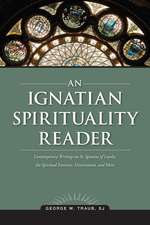 An Ignatian Spirituality Reader