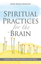 Spiritual Practices for the Brain