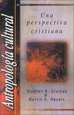 Antropología Cultural: Una perspectiva cristiana