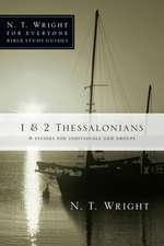 1 & 2 Thessalonians: 8 Studies for Individuals and Groups