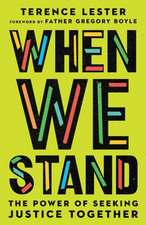 When We Stand – The Power of Seeking Justice Together