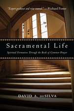 Sacramental Life – Spiritual Formation Through the Book of Common Prayer