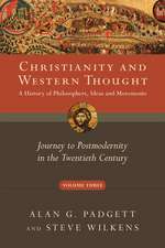 Christianity and Western Thought – Journey to Postmodernity in the Twentieth Century