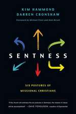 Sentness – Six Postures of Missional Christians