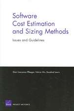 Software Cost Estimation and Sizing Mathods, Issues, and Guidelines