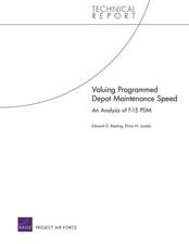 Valuing Programmed Depot Maintenance Speed