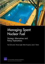 Managing Spent Nuclear Fuel