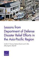 Lessons from Department of Defense Disaster Relief Efforts in the Asia-Pacific Region