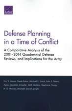 Defense Planning in a Time of Conflict: A Comparative Analysis of the 2001-2014 Quadrennial Defense Reviews, and Implications for the Army