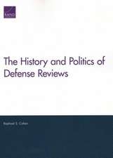 HISTORY AMP POLITICS OF DEFENSE