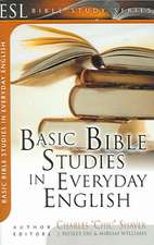 Basic Bible Studies in Everyday English: For New and Growing Christians