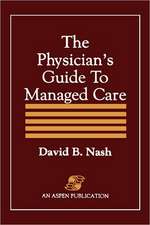 Physician's Guide to Managed Care