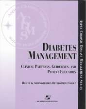 Diabetes Management: Clinical Pathways, Guidelines, and Patient Education