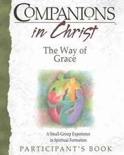 Companions in Christ: The Way of Grace