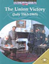 The Union Victory (July 1863-1865)