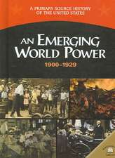 An Emerging World Power 1900-1929