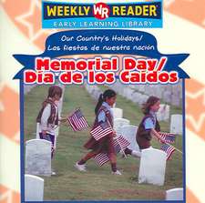 Memorial Day/Dia de Los Caidos