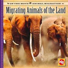 Migrating Animals of the Land