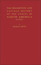 The Description and Natural History of the Coasts of North America