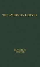 The American Lawyer: A Summary of the Survey of the Legal Profession