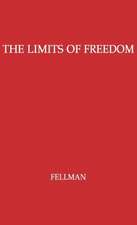 The Limits of Freedom