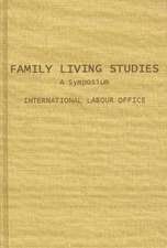 Family Living Studies, a Symposium.