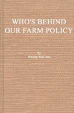 Who's Behind Our Farm Policy?