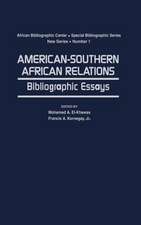 American-Southern African Relations: Bibliographic Essays