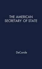 The American Secretary of State: An Interpretation