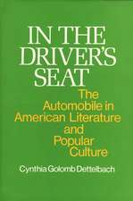 In the Driver's Seat: The Automobile in American Literature and Popular Culture