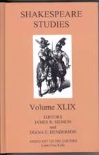 SHAKESPEARE STUDIES VOLUME XLIX