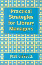 Practical Strategies for Library Managers