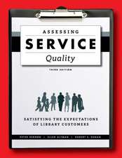 Assessing Service Quality: Satisfying the Expectations of Library Customers