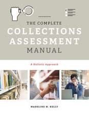 The Complete Collections Assessment Manual