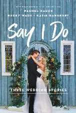 Say I Do