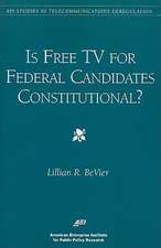 Is Free TV for Federal Candidates Constitutional?