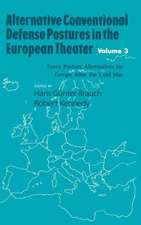 Alternative Conventional Defense Postures In The European Theater: Military Alternatives for Europe after the Cold War