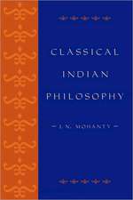 Classical Indian Philosophy