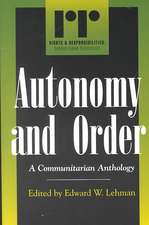 Autonomy and Order