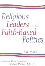 Religious Leaders and Faith-Based Politics