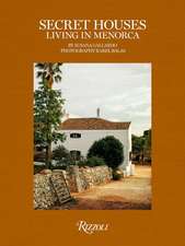 Secret Houses: Living in Menorca