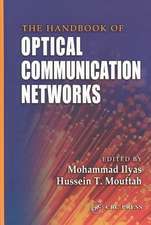 The Handbook of Optical Communication Networks