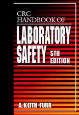 CRC Handbook of Laboratory Safety