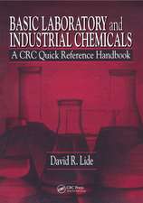 Basic Laboratory and Industrial Chemicals: A CRC Quick Reference Handbook