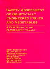 Safety Assessment of Genetically Engineered Fruits and Vegetables: A Case Study of the Flavr Savr Tomato